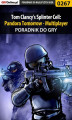 Okładka książki: Tom Clancy's Splinter Cell: Pandora Tomorrow - Multiplayer - poradnik do gry