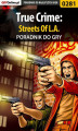 Okładka książki: True Crime: Streets Of L.A. - poradnik do gry
