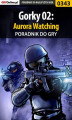Okładka książki: Gorky 02: Aurora Watching - poradnik do gry