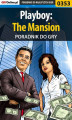 Okładka książki: Playboy: The Mansion - poradnik do gry