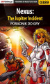 Okładka książki: Nexus: The Jupiter Incident - poradnik do gry