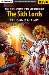 Okładka: Star Wars: Knights of the Old Republic II - The Sith Lords - poradnik do gry