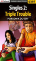 Okładka książki: Singles 2: Triple Trouble - poradnik do gry
