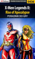 Okładka książki: X-Men Legends II: Rise of Apocalypse - poradnik do gry