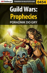 Okładka: Guild Wars: Prophecies - poradnik do gry