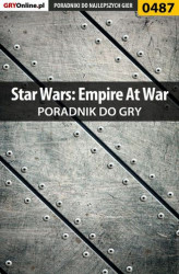 Okładka: Star Wars: Empire At War - poradnik do gry