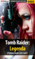 Okładka książki: Tomb Raider: Legenda - poradnik do gry