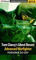 Okładka książki: Tom Clancy's Ghost Recon: Advanced Warfighter - poradnik do gry