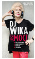 Okładka książki: DJ Wika. Jest moc!