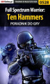 Okładka książki: Full Spectrum Warrior: Ten Hammers - poradnik do gry