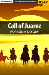 Okładka: Call of Juarez - poradnik do gry