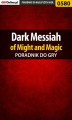 Okładka książki: Dark Messiah of Might and Magic - poradnik do gry