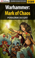 Okładka książki: Warhammer: Mark of Chaos - poradnik do gry