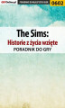 Okładka książki: The Sims: Historie z życia wzięte - poradnik do gry