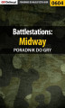 Okładka książki: Battlestations: Midway - poradnik do gry