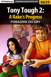 Okładka: Tony Tough 2: A Rake's Progress - poradnik do gry