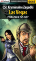 Okładka książki: CSI: Kryminalne Zagadki Las Vegas - poradnik do gry