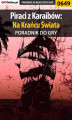 Okładka książki: Piraci z Karaibów: Na Krańcu Świata - poradnik do gry