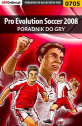 Okładka: Pro Evolution Soccer 2008 - poradnik do gry