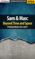 Okładka książki: Sam  Max: Beyond Time and Space - poradnik do gry
