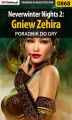 Okładka książki: Neverwinter Nights 2: Gniew Zehira - poradnik do gry