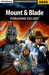 Okładka: Mount  Blade - poradnik do gry