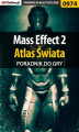Okładka książki: Mass Effect 2 - atlas świata - poradnik do gry
