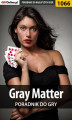 Okładka książki: Gray Matter - poradnik do gry