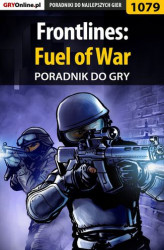 Okładka: Frontlines: Fuel of War - poradnik do gry
