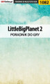 Okładka książki: LittleBigPlanet 2 - poradnik do gry