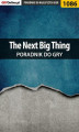 Okładka książki: The Next Big Thing - poradnik do gry