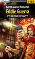 Okładka książki: Call of Juarez: The Cartel - Eddie Guerra - poradnik do gry