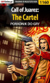 Okładka książki: Call of Juarez: The Cartel - poradnik do gry