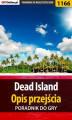 Okładka książki: Dead Island - opis przejścia - poradnik do gry