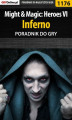 Okładka książki: Might  Magic: Heroes VI - Inferno - poradnik do gry