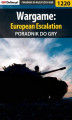 Okładka książki: Wargame: European Escalation - poradnik do gry