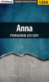 Okładka książki: Anna - poradnik do gry