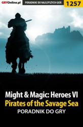 Okładka: Might  Magic: Heroes VI - Pirates of the Savage Sea - poradnik do gry