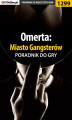 Okładka książki: Omerta: Miasto Gangsterów - poradnik do gry
