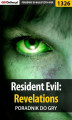Okładka książki: Resident Evil: Revelations - poradnik do gry