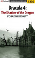 Okładka książki: Dracula 4: The Shadow of the Dragon - poradnik do gry