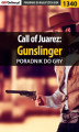 Okładka książki: Call of Juarez: Gunslinger - poradnik do gry