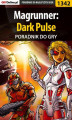 Okładka książki: Magrunner: Dark Pulse - poradnik do gry
