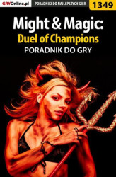 Okładka: Might  Magic: Duel of Champions - poradnik do gry