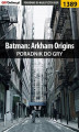 Okładka książki: Batman: Arkham Origins - poradnik do gry