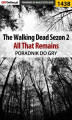 Okładka książki: The Walking Dead: Season Two - All That Remains - poradnik do gry