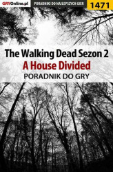 Okładka: The Walking Dead: Season Two - A House Divided - poradnik do gry