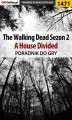 Okładka książki: The Walking Dead: Season Two - A House Divided - poradnik do gry