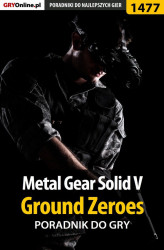 Okładka: Metal Gear Solid V: Ground Zeroes - poradnik do gry