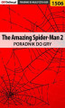 Okładka książki: The Amazing Spider-Man 2 - poradnik do gry